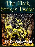 The Clock Strikes Twelve and Other Stories (eBook, ePUB)