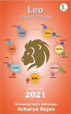 Horoscope 2021 - Leo (eBook, ePUB) - Rajan, Acharya