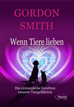 Wenn Tiere lieben (eBook, ePUB) - Smith, Gordon