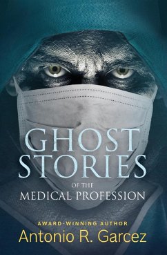 Cover Ghost Stories of the Medical Profession (eBook, ePUB)
