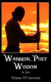 Warrior Poet Wisdom Vol. IV: Intensity (eBook, PDF)