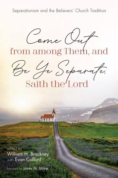 Come Out from among Them, and Be Ye Separate, Saith the Lord (eBook, ePUB)