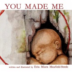 You Made Me (eBook, ePUB) - Maxfield-Steele, Erin Minta