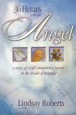 36 Hours with an Angel (eBook, ePUB)