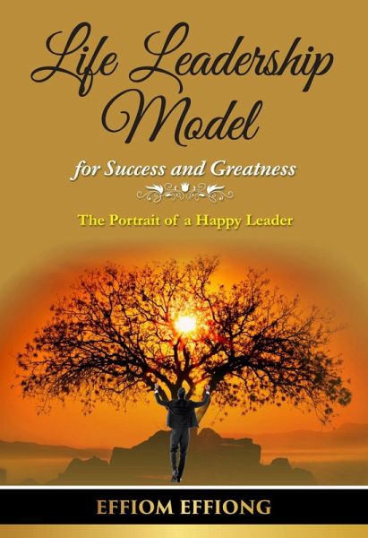 Life Leadership Model for Success and Greatness (eBook, ePUB)
