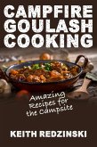 Campfire Goulash Cooking (eBook, ePUB)