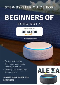 Step-by-step guide for beginners of Echo Dot 3 (eBook, ePUB) - Osirus, Rodrigue
