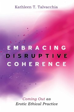 Embracing Disruptive Coherence (eBook, ePUB) - Talvacchia, Kathleen T.
