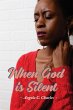 When God is Silent (eBook, ePUB) - Bild 1