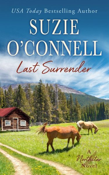 Last Surrender (Northstar, #10) (eBook, ePUB) Last Surrender (Northstar, #10) (eBook, ePUB)