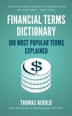 Financial Terms Dictionary - 100 Most Popular Terms Explained (eBook, ePUB)