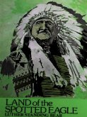 Land of the Spotted Eagle (eBook, ePUB)