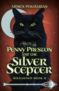 Penny Preston and the Silver Scepter (eBook, ePUB) - Pogharian, Armen
