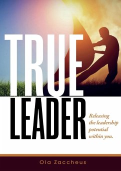 True Leader (eBook, ePUB) - Zaccheus, Ola