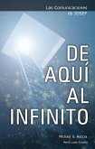 Las Comunicaciones de Josef: De AquÃ­ al Infinito (eBook, ePUB)