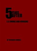 5 YEARS AFTER 2.5 Smoke and Mirrors (eBook, ePUB)
