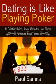 Dating is Like Playing Poker (eBook, ePUB)