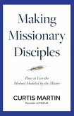 Making Missionary Disciples (eBook, ePUB)
