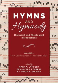 Hymns and Hymnody: Historical and Theological Introductions, Volume 2 (eBook, ePUB)