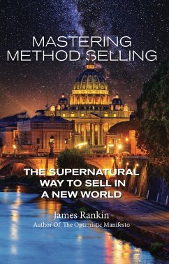 Mastering Method Selling (eBook, ePUB) - Rankin, James