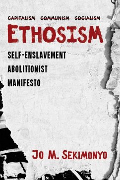 Ethosism (eBook, ePUB) - Sekimonyo, Jo M.