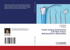 Tooth Cutting Instruments and Their Future Refinements in Restorative - Mahajan, Deepali;Malhotra, Shantun;kaur, Rupam