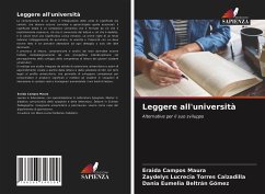 Leggere all'università - Campos Maura, Eraida;Torres Calzadilla, Zaydelys Lucrecia;Beltrán Gómez, Dania Eumelia