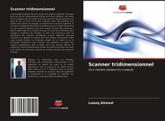Scanner tridimensionnel - Ahmed, Laeeq