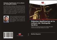 Sidonius Apollinarius et la culture de l'Antiquité tardive - Buyarov, Dmitry