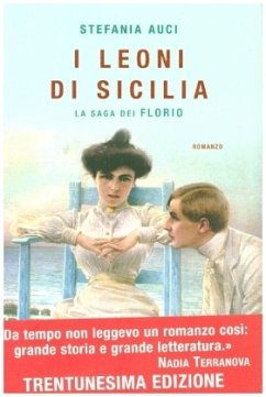 I leoni di Sicilia La saga dei Florio - Auci, Stefania