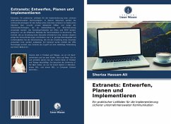 Extranets: Entwerfen, Planen und Implementieren - Hassan-Ali, Sheriza