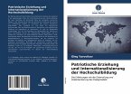 Patriotische Erziehung und Internationalisierung der Hochschulbildung