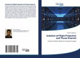 Isolation of Flight Projection and Tissue Internet