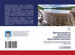 Organizaciq i tehnologiq stroitel'stwa gruntowoj plotiny - Li, Dun;Lü, Yan;Chzhan, Ju