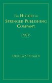 The History of Springer Publishing Company (eBook, ePUB)