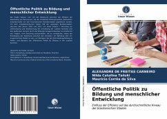 Öffentliche Politik zu Bildung und menschlicher Entwicklung - Carneiro, Alexandre de Freitas;Tañski, Nilda Catalina;Corrêa da Silva, Maurício