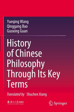 History of Chinese Philosophy Through Its Key Terms - Wang, Yueqing;Bao, Qinggang;Guan, Guoxing