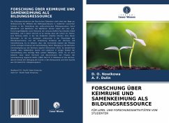 FORSCHUNG ÜBER KEIMRUHE UND SAMENKEIMUNG ALS BILDUNGSRESSOURCE - Nowikowa, D. O.;Dulin, A. F.