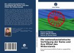 Die nationalsozialistische Verfolgung der Roma und ihre Mittel des Widerstands