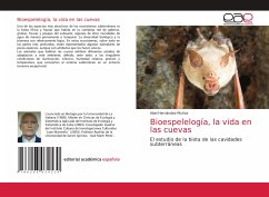 Bioespelelogía, la vida en las cuevas