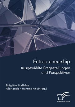 Entrepreneurship. Ausgewählte Fragestellungen und Perspektiven - Hartmann, Alexander; Halbfas, Brigitte