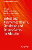 Virtual and Augmented Reality, Simulation and Serious Games for Education