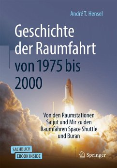Geschichte der Raumfahrt von 1975 bis 2000 - Hensel, André T.