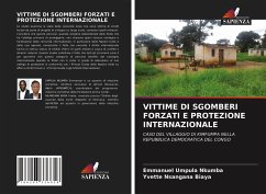 VITTIME DI SGOMBERI FORZATI E PROTEZIONE INTERNAZIONALE - Umpula Nkumba, Emmanuel;Nsangana Biaya, Yvette