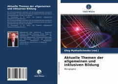 Aktuelle Themen der allgemeinen und inklusiven Bildung - Mykhailichenko (red.), Oleg