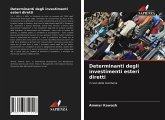 Determinanti degli investimenti esteri diretti