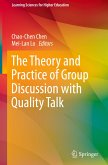 The Theory and Practice of Group Discussion with Quality Talk