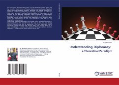 Understanding Diplomacy: a Theoretical Paradigm