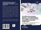 Antibiotikogramma dikih i mutirowawshih bakterij, wyzywaüschih wnutribol'nichnuü infekciü