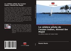 Le célèbre pilote de l'océan Indien, Ahmed ibn Majid - Deníz, Ramíz